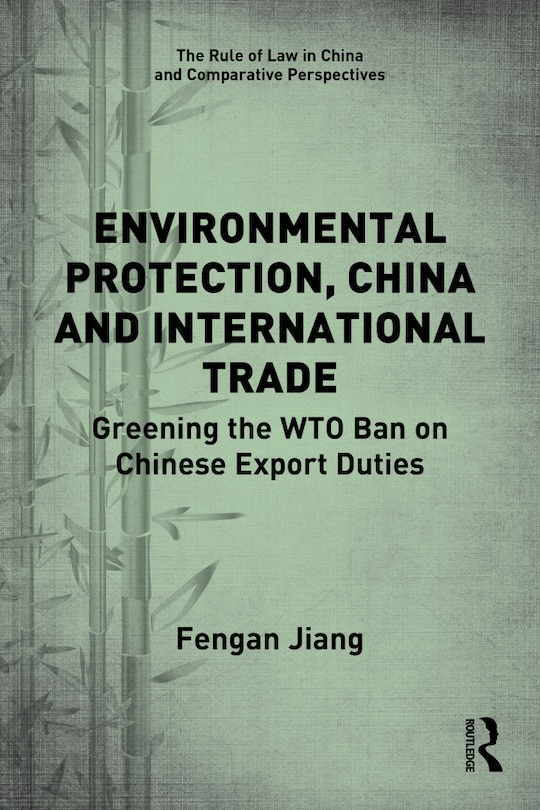 Front cover_Environmental Protection, China and International Trade