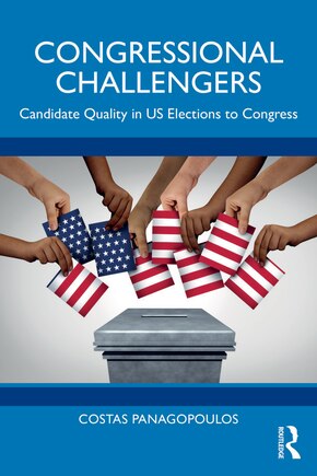 Congressional Challengers: Candidate Quality In U.s. Elections To Congress