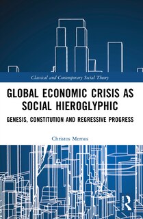 Front cover_Global Economic Crisis as Social Hieroglyphic
