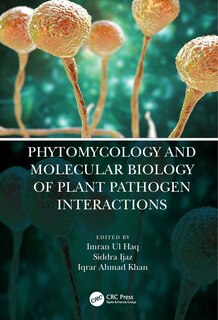 Front cover_Phytomycology and Molecular Biology of Plant Pathogen Interactions