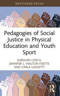 Front cover_Pedagogies of Social Justice in Physical Education and Youth Sport