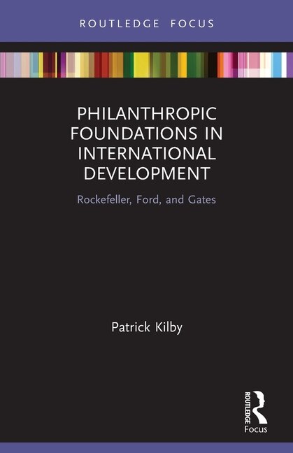 Front cover_Philanthropic Foundations in International Development