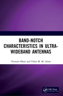 Band-Notch Characteristics in Ultra-Wideband Antennas