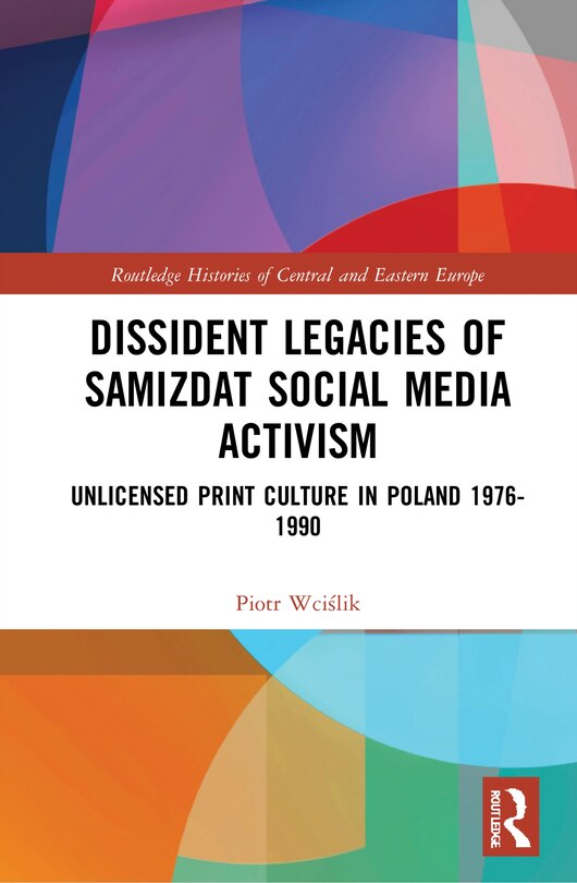 Front cover_Dissident Legacies of Samizdat Social Media Activism