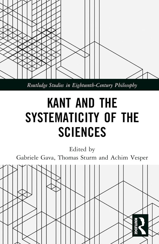 Front cover_Kant and the Systematicity of the Sciences