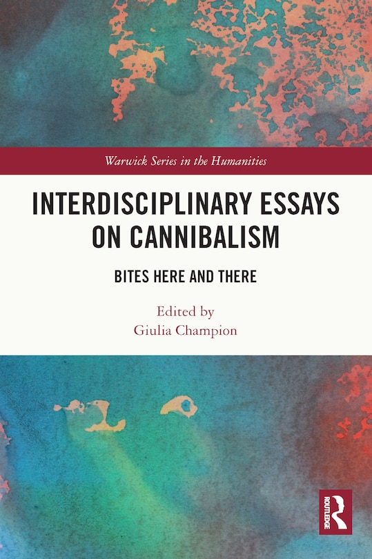 Front cover_Interdisciplinary Essays on Cannibalism