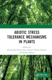 Front cover_Abiotic Stress Tolerance Mechanisms In Plants