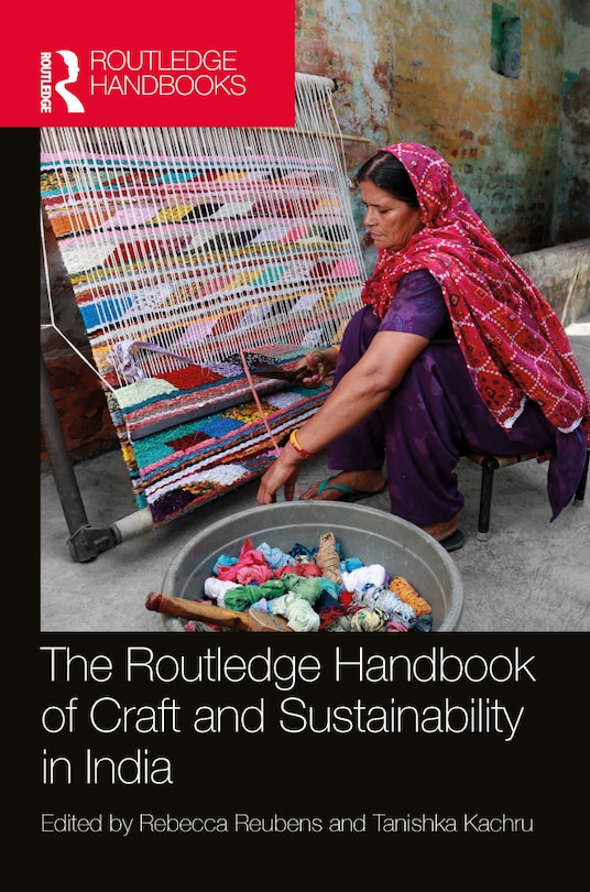 Couverture_The Routledge Handbook of Craft and Sustainability in India