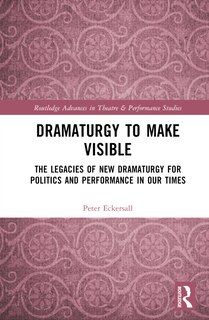 Front cover_Dramaturgy to Make Visible