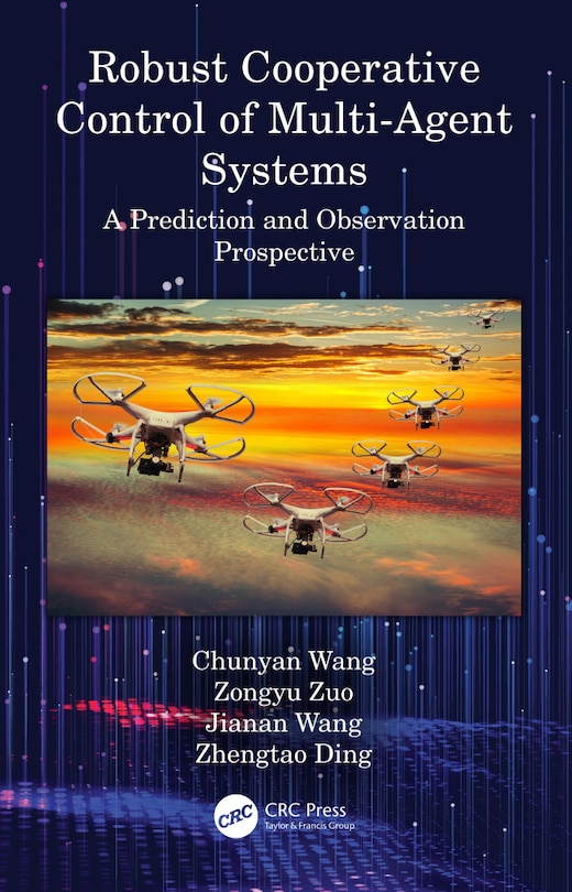 Front cover_Robust Cooperative Control of Multi-Agent Systems
