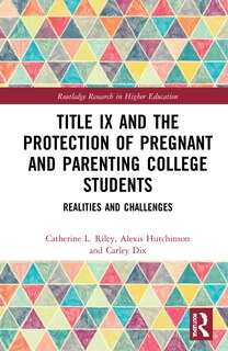 Couverture_Title IX and the Protection of Pregnant and Parenting College Students