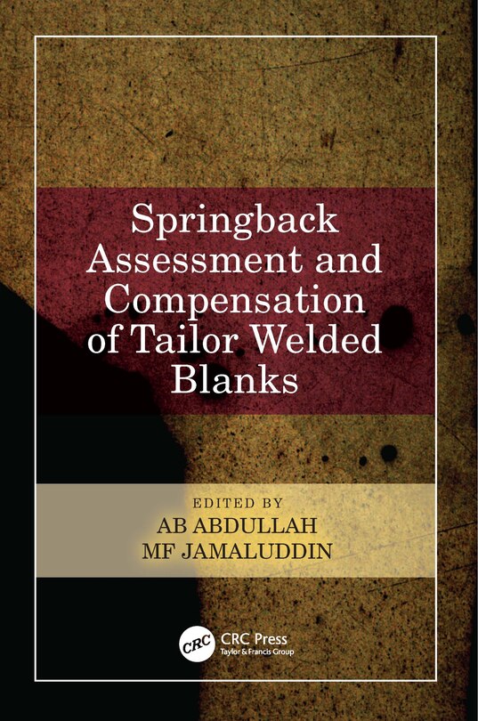 Front cover_Springback Assessment and Compensation of Tailor Welded Blanks
