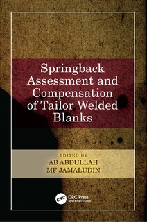 Couverture_Springback Assessment and Compensation of Tailor Welded Blanks