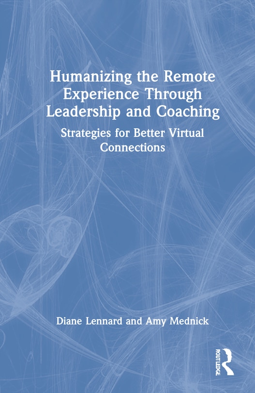 Couverture_Humanizing The Remote Experience Through Leadership And Coaching