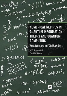 Front cover_Numerical Recipes In Quantum Information Theory And Quantum Computing