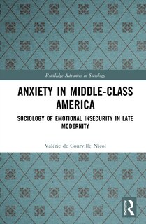 Front cover_Anxiety in Middle-Class America