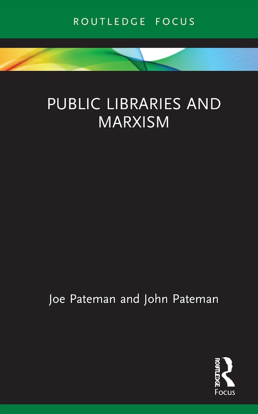 Front cover_Public Libraries And Marxism
