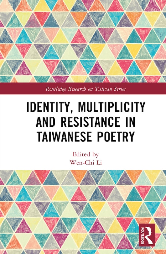Front cover_Identity, Multiplicity, and Resistance in Taiwanese Poetry