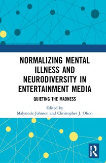 Front cover_Normalizing Mental Illness and Neurodiversity in Entertainment Media