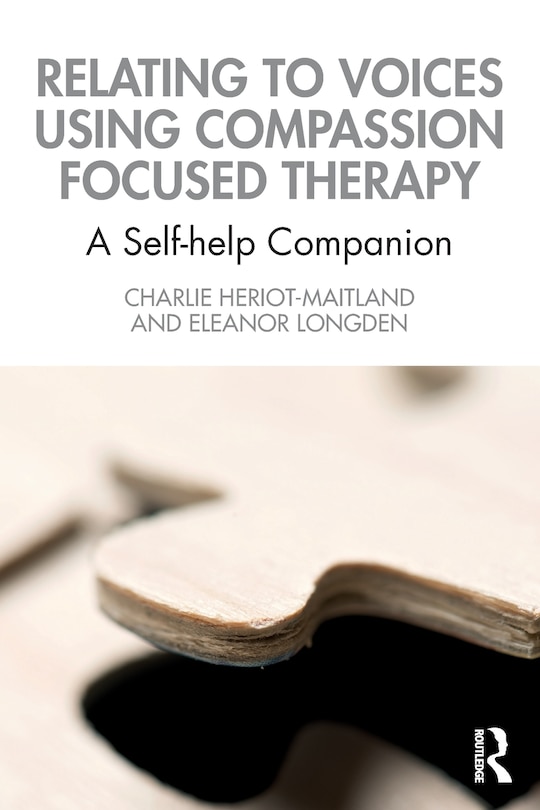 Front cover_Relating To Voices Using Compassion Focused Therapy