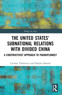 Front cover_The United States' Subnational Relations with Divided China