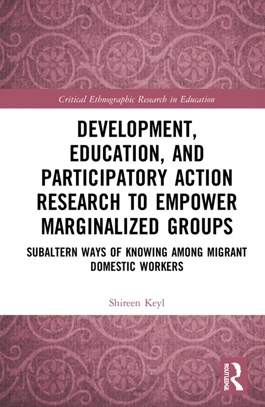 Front cover_Development, Education, and Participatory Action Research to Empower Marginalized Groups