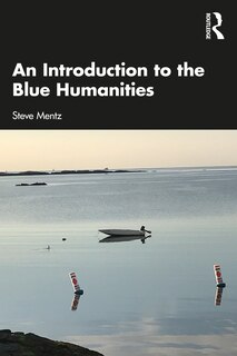 Front cover_An Introduction to the Blue Humanities
