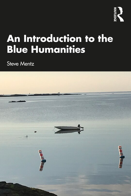 Front cover_An Introduction to the Blue Humanities