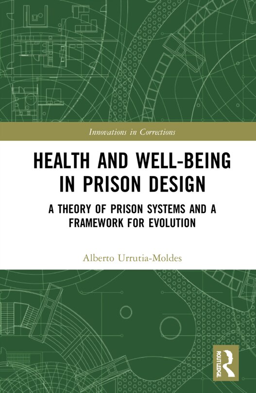 Front cover_Health And Well-being In Prison Design