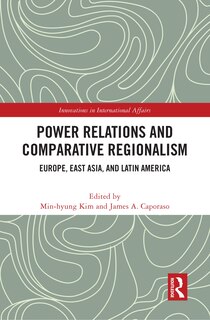 Front cover_Power Relations and Comparative Regionalism
