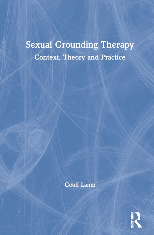 Front cover_Sexual Grounding Therapy