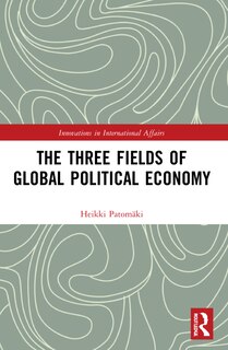 Front cover_Three Fields of Global Political Economy