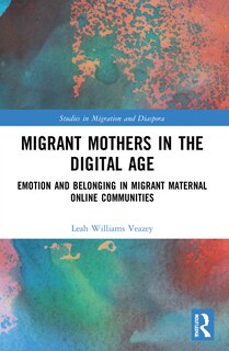 Front cover_Migrant Mothers in the Digital Age