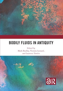 Front cover_Bodily Fluids in Antiquity