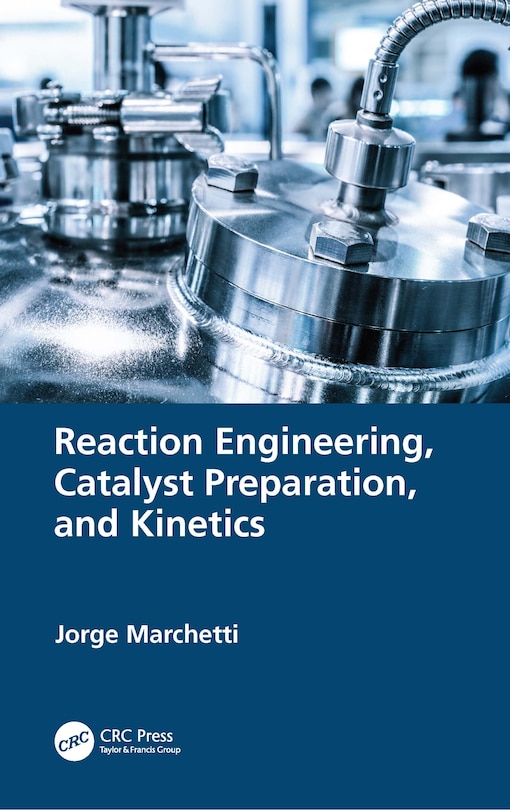 Couverture_Reaction Engineering, Catalyst Preparation, and Kinetics