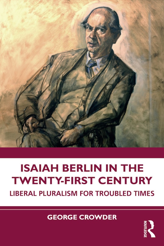 Front cover_Isaiah Berlin in the Twenty-First Century