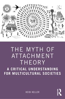 Front cover_The Myth Of Attachment Theory