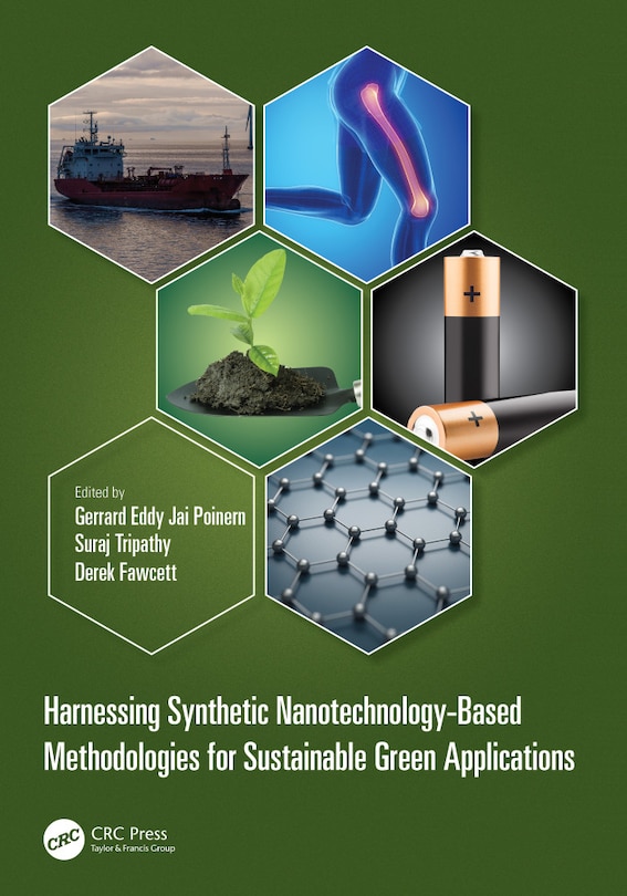 Front cover_Harnessing Synthetic Nanotechnology-Based Methodologies for Sustainable Green Applications