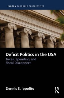 Front cover_Deficit Politics in the United States