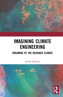 Front cover_Imagining Climate Engineering