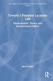 Front cover_Toward A Feminist Lacanian Left