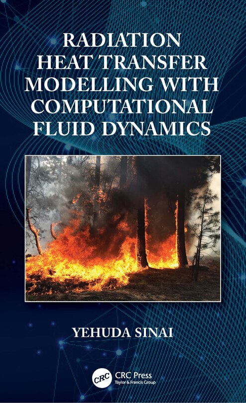 Couverture_Radiation Heat Transfer Modelling With Computational Fluid Dynamics