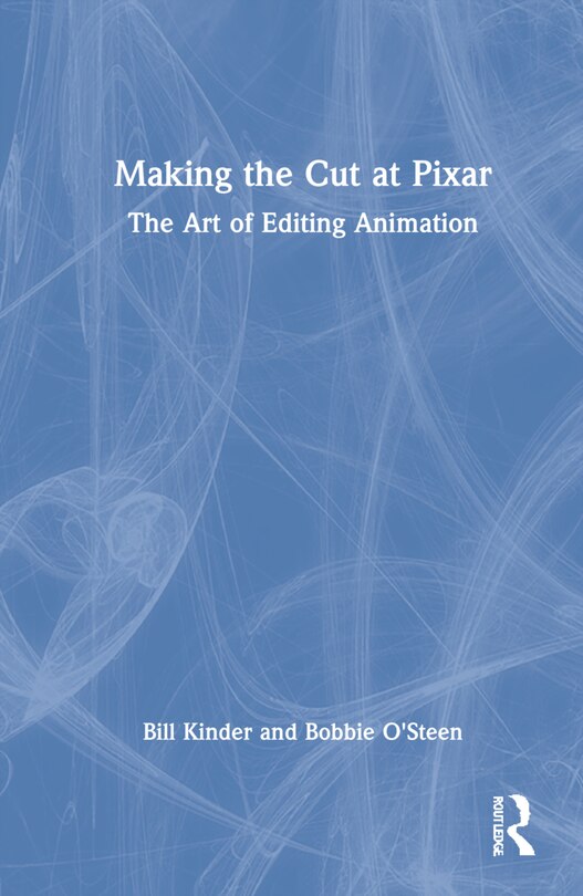 Couverture_Making The Cut At Pixar
