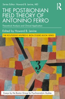 Front cover_The Post-Bionian Field Theory of Antonino Ferro