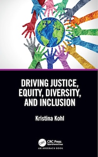 Front cover_Driving Justice, Equity, Diversity, and Inclusion
