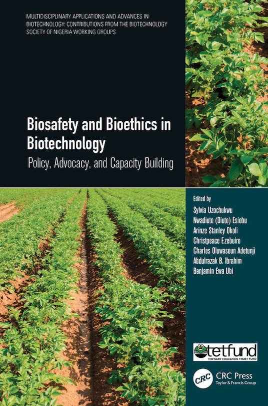 Front cover_Biosafety And Bioethics In Biotechnology