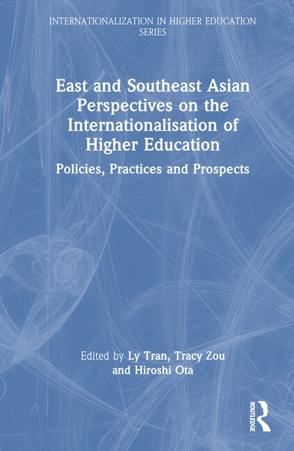 Front cover_East and Southeast Asian Perspectives on the Internationalisation of Higher Education
