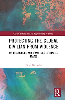 Front cover_Protecting the Global Civilian from Violence