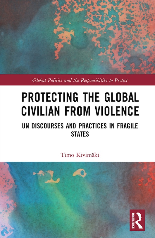 Front cover_Protecting the Global Civilian from Violence