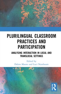 Couverture_Plurilingual Classroom Practices and Participation